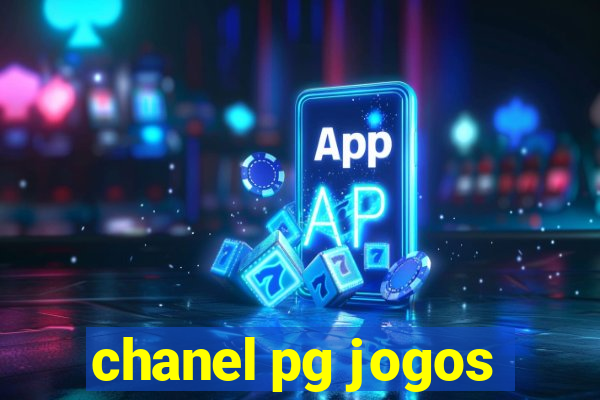 chanel pg jogos